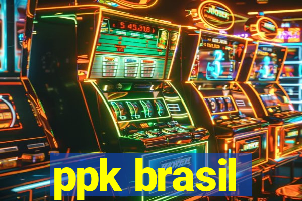 ppk brasil