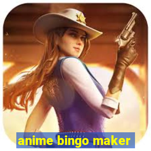 anime bingo maker