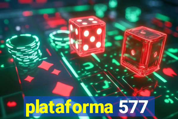 plataforma 577