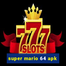 super mario 64 apk