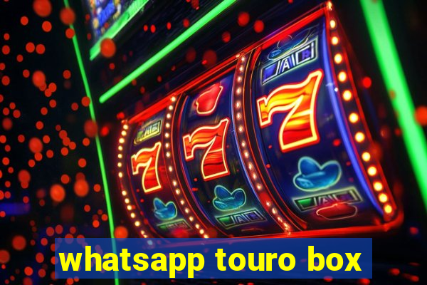 whatsapp touro box