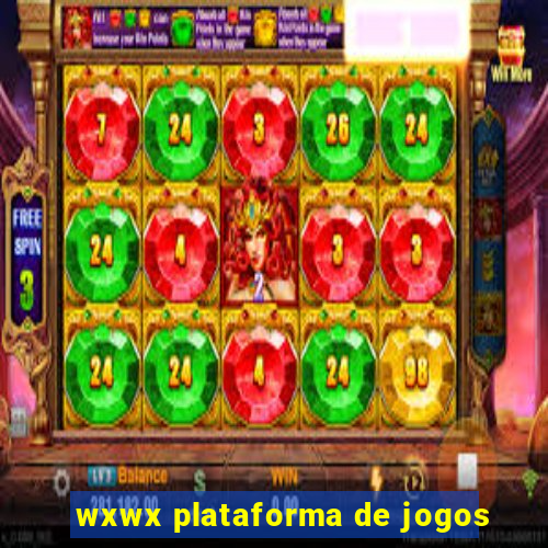 wxwx plataforma de jogos