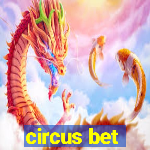 circus bet