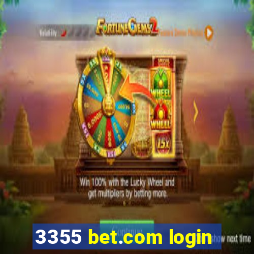 3355 bet.com login