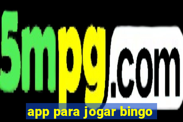 app para jogar bingo