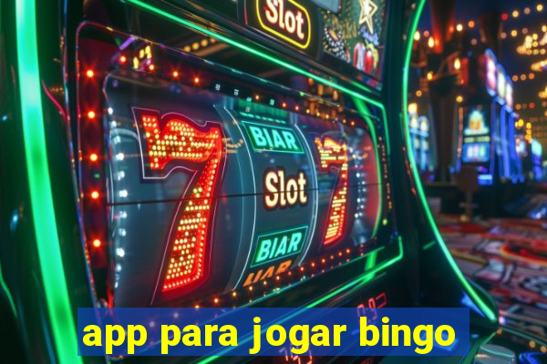 app para jogar bingo