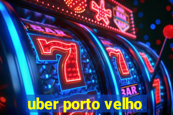 uber porto velho